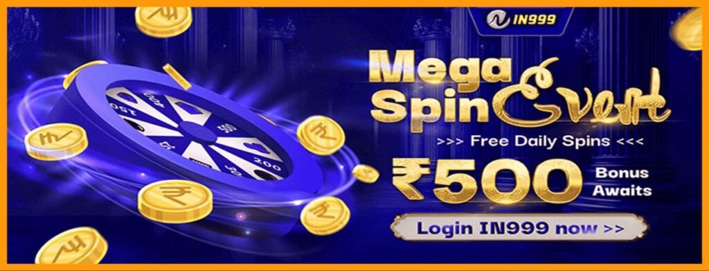 IN999 Mega Spin Event